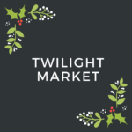 Twilight Market 12.12.2021