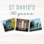 St David’s Anglican Church celebrating 140 years!